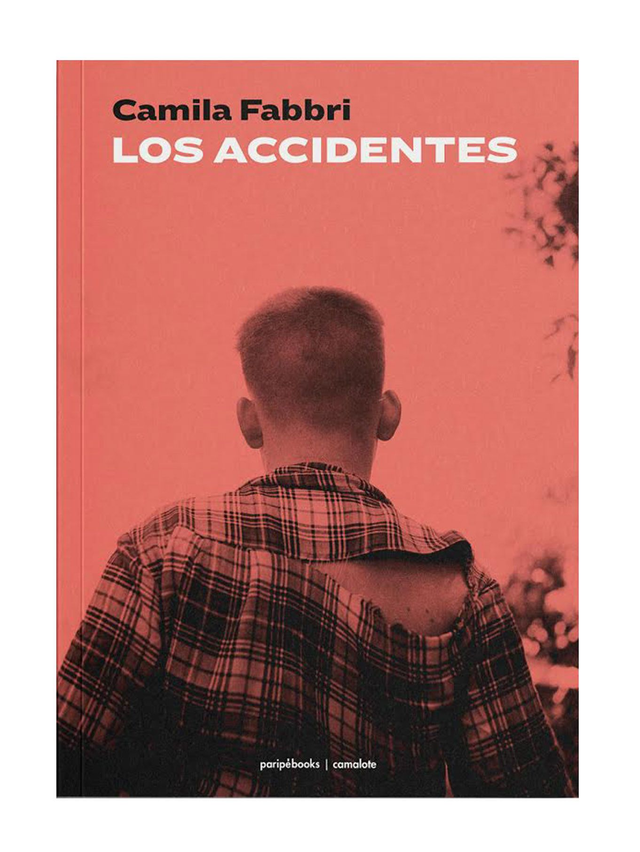 Los accidentes - Camila Fabbri