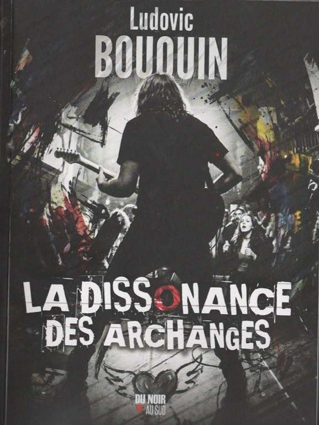 Bouquin Ludovic - La Dissonance des Archanges 