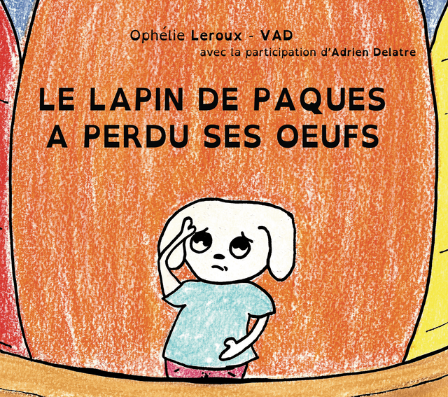 Le Lapin de Pâques a perdu ses oeufs