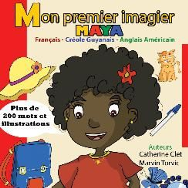 Mon premier imagier Maya français créole anglais