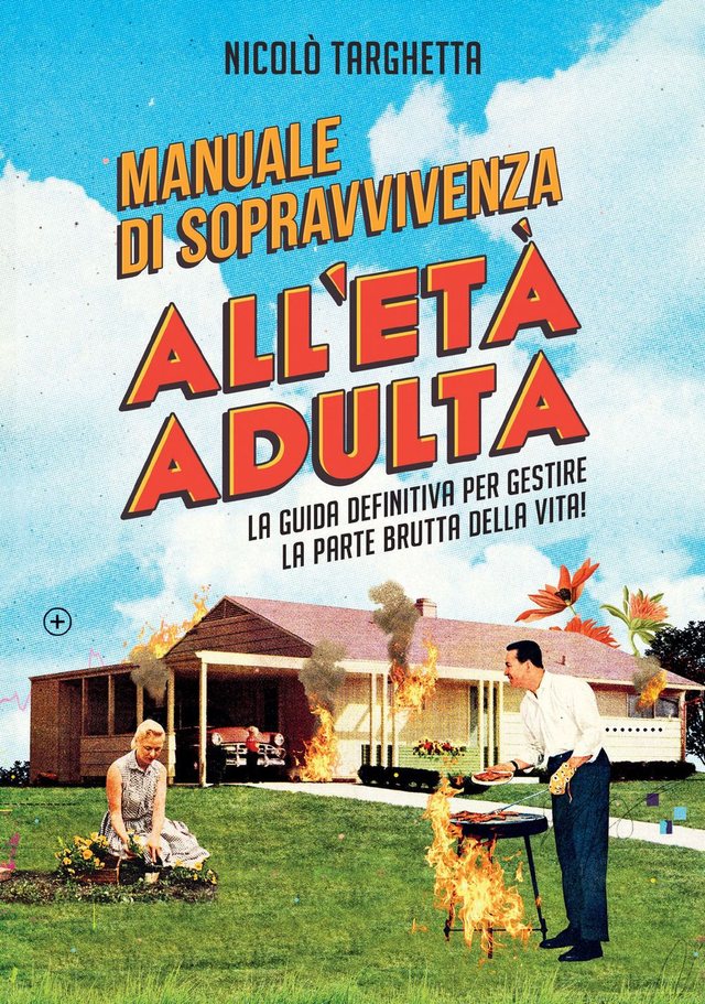 Targhetta Nicolò - Manuale di sopravvivenza all'età adulta. La guida definitiva per gestire la parte brutta della vita!