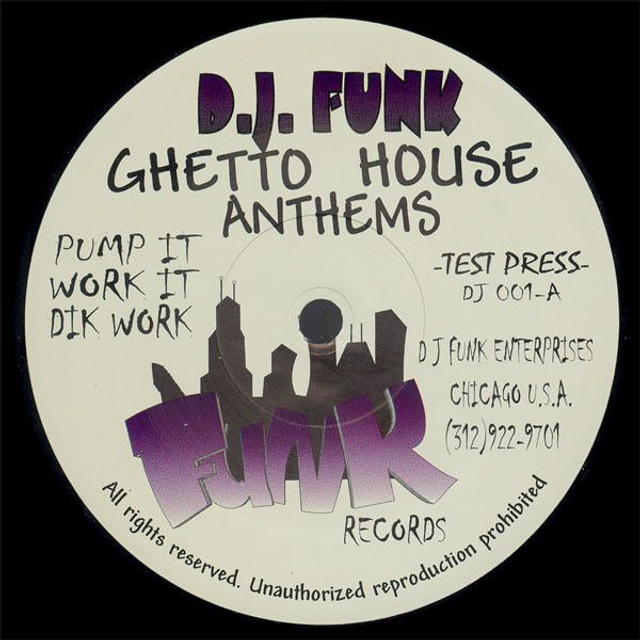 D.J. Funk – Ghetto House Anthems - Funk Records