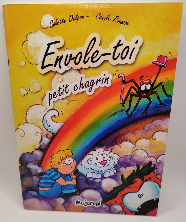 Envole-toi petit chagrin de Colette Delpon - Cécile Rousse