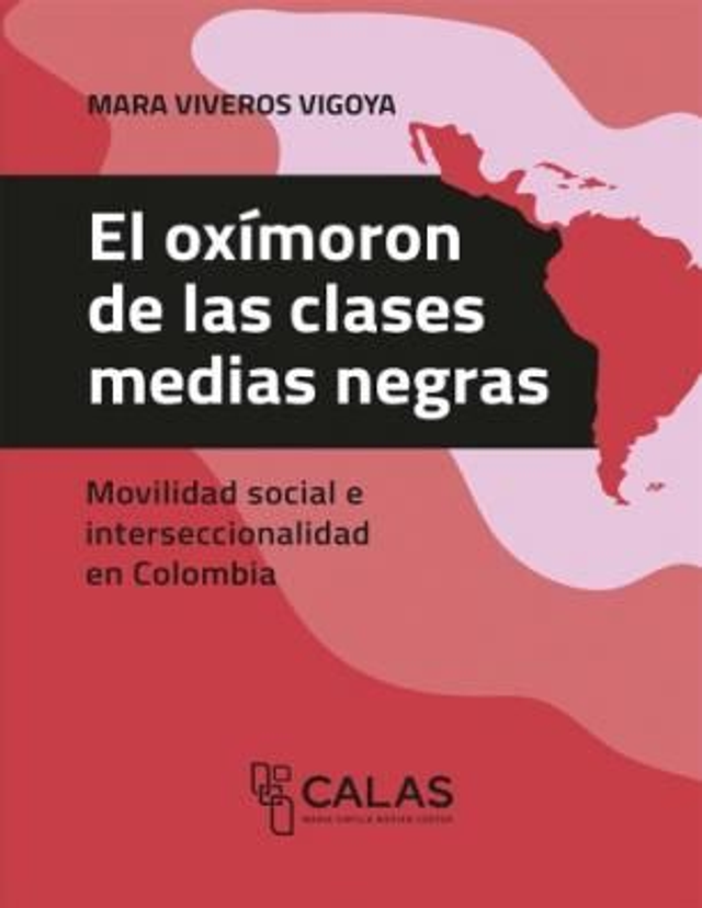 El oxímoron de las clases medias negras - Mara Viveros Vigoya