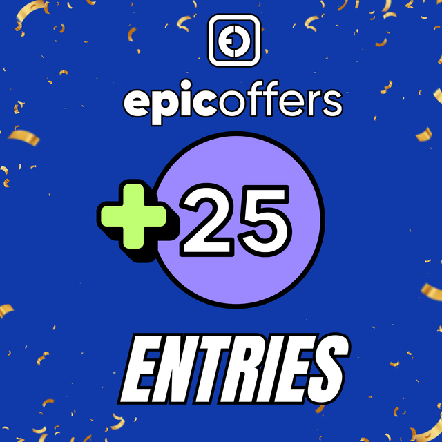 An additional TWENTY-FIVE (+25) entries into the Epic Offers Travel Competition (comp ref: 24552) (1)