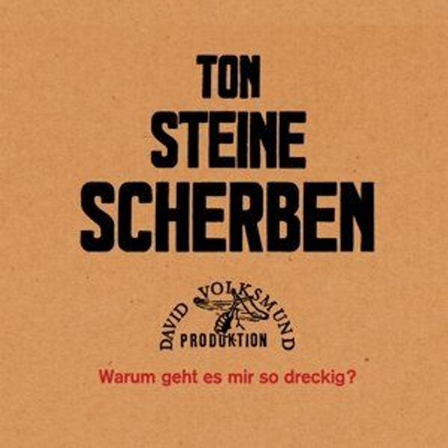 Ton Steine Scherben - Warum geht es mir so dreckig? Remastered Edition