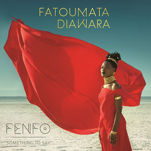 Fenfo | Fatoumata Diawara