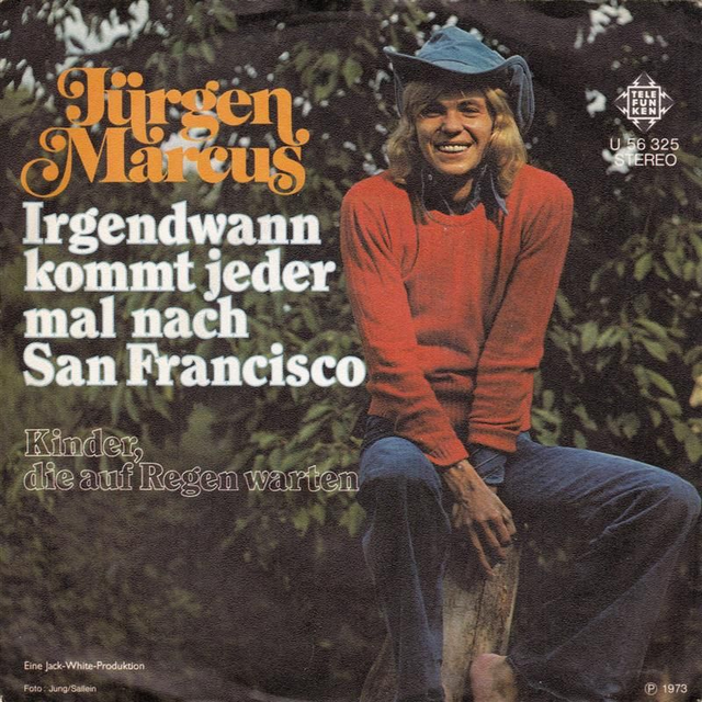 Jurgen Marcus - Irgendwann Kommt Jeder Mal Nach San Francisco