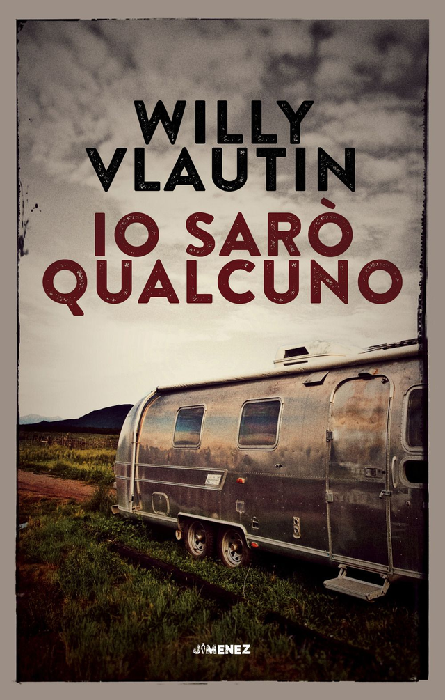 Vlautin Willy - Io sarò qualcuno