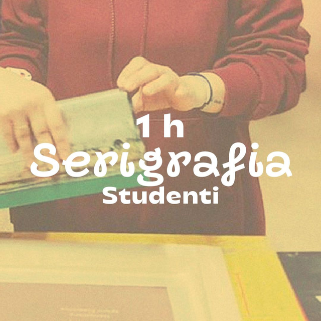 Printing Lab Serigrafia - 1h studenti