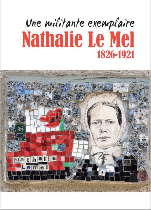 Une militante exemplaire, Nathalie Le Mel 1826-1921