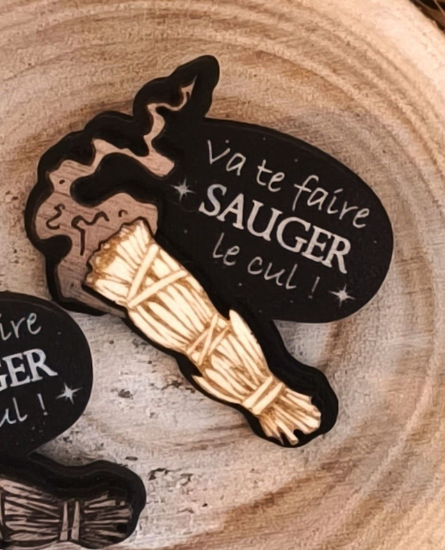 Pin's "Va te faire Sauger le cul" en bois noir
