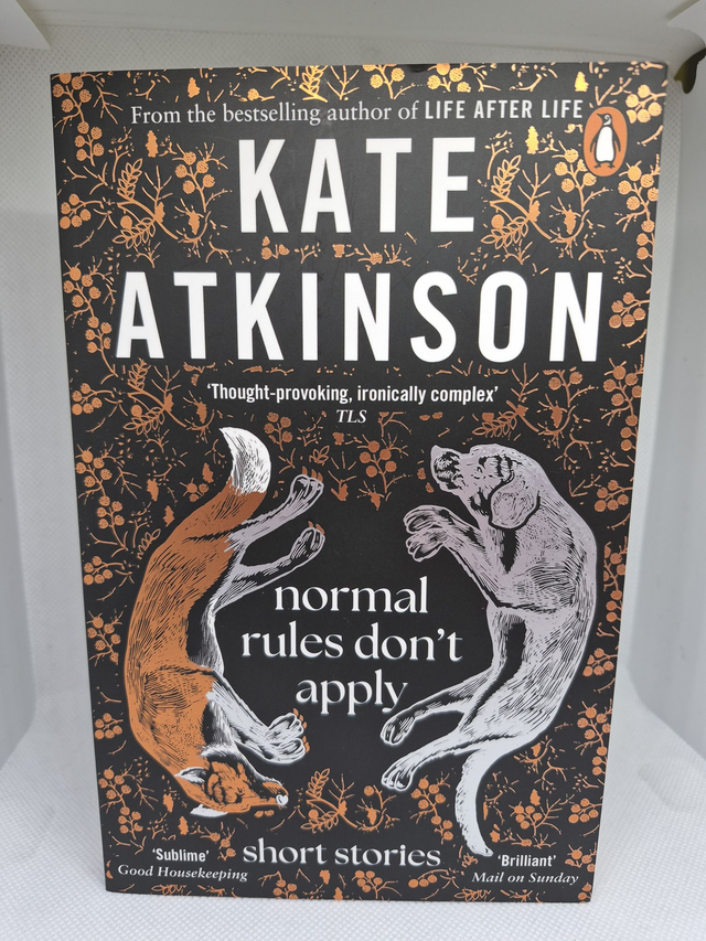 Kate Atkinson - Normal Rules Don't Apply