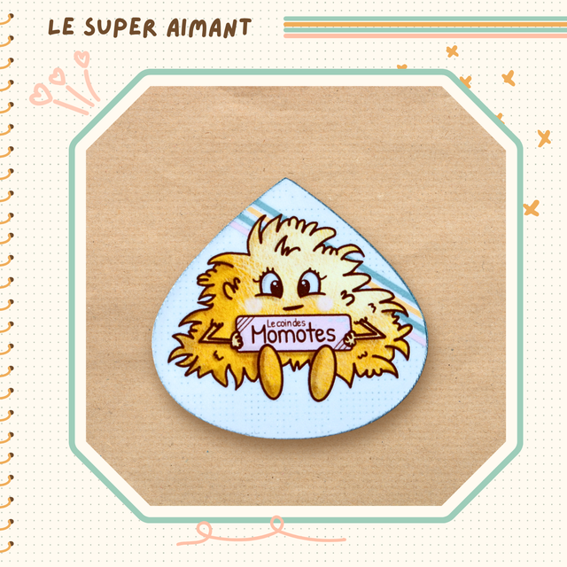 Le super aimant illustré avec une momote