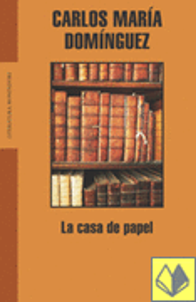 La casa de papel - Carlos María Domínguez