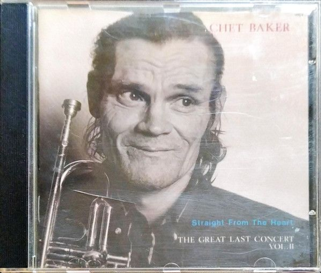 Chet Baker ‎– Straight From The Heart - The Great Last Concert, Vol. II Audio CD
