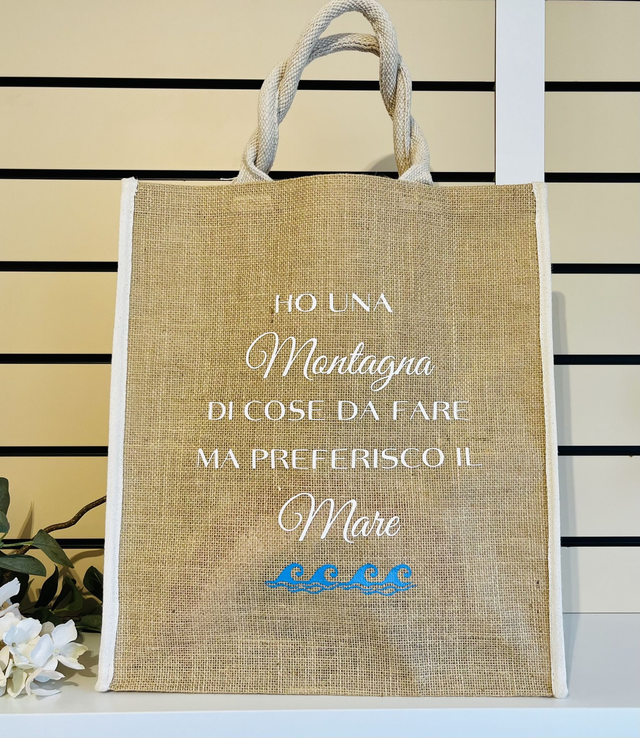 Borsa Mare "Ho una montagna di cose da fare ma preferisco il mare"