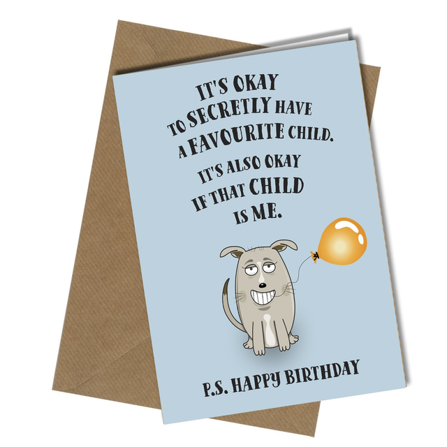 #200 Secret Favourite Child | Birthday Card From The Dog