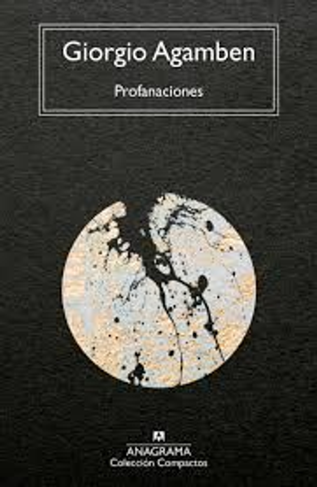 Profanaciones - Giorgio Agamben