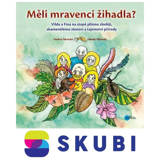 Kniha Měli mravenci žihadla? - Pavlína Táborská, Zdeněk Táborský