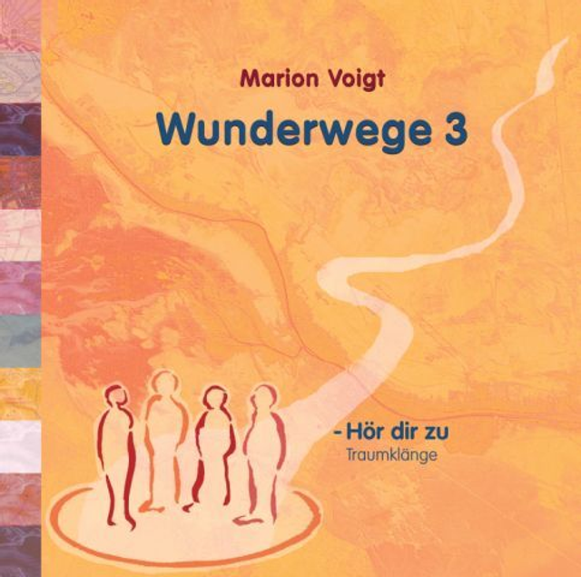 Wunderwege 3 - Hör dir zu. Meditative Traumklänge als mp3