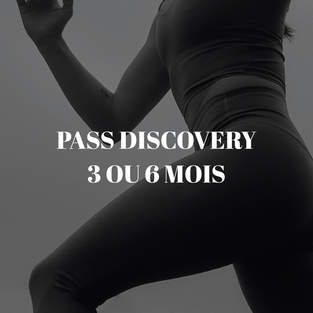 Pass Discovery 3 ou 6 mois