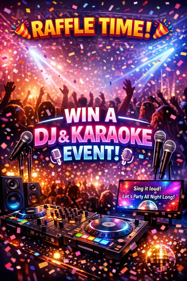 Chance to win 4 hours dj/karaoke 