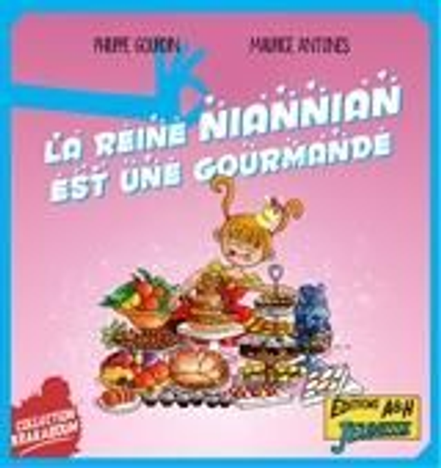 LA REINE NIAN-NIAN EST UNE GOURMANDE