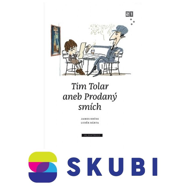 Kniha Tim Tolar aneb Prodaný smích - James Krüss