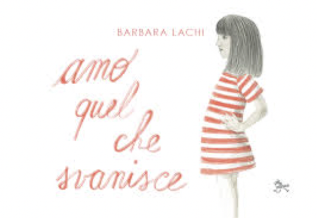 Lachi Barbara - Amo quel che svanisce