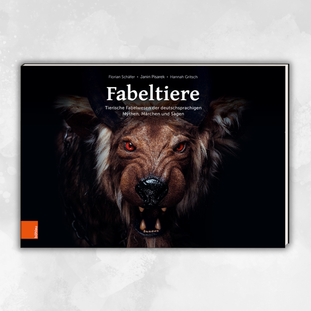 Fabeltiere. Tierische Fabelwesen der deutschsprachigen Mythen, Märchen und Sagen.