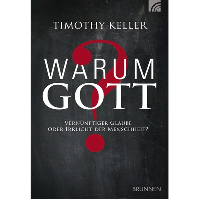 Warum Gott? / Keller, Timothy
