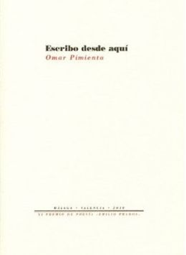 Escribo desde aquí - Omar Pimienta