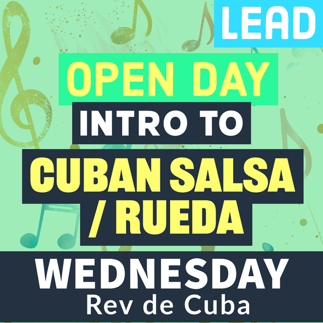 Salsa Wed Cuban Salsa/Rueda Intro OPEN DAY - LEAD