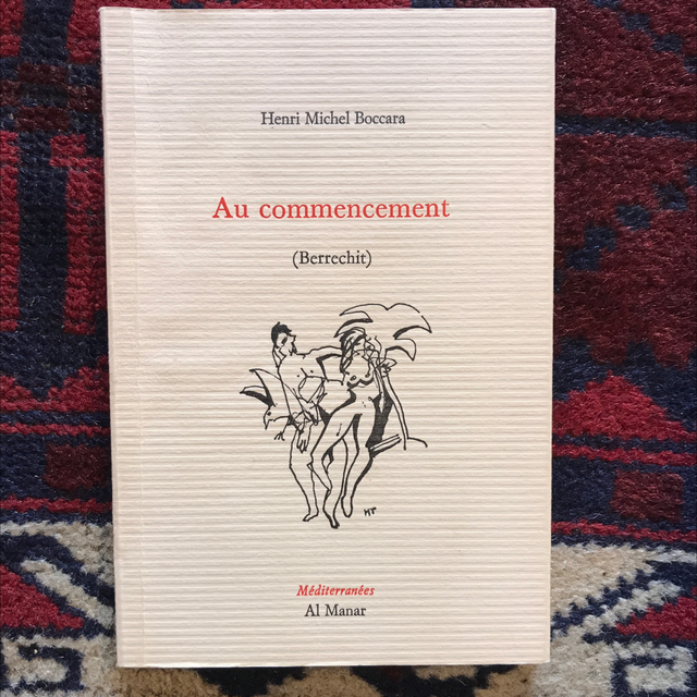 BOCCARA Henri Michel - Au commencement (Berrechit) 
