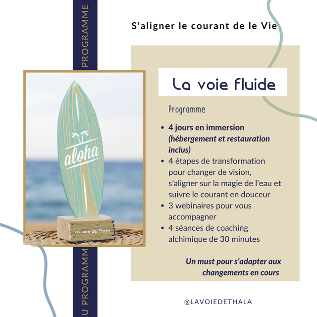 La voie fluide 