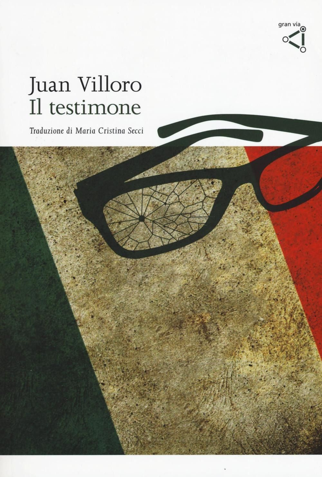Villoro Juan - Il testimone