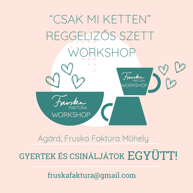 Workshop - "Csak mi ketten" Reggelizős Szett Workshop 