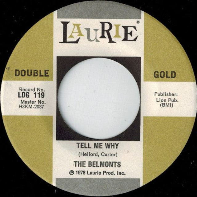 Belmonts - Tell Me Why