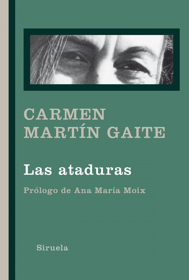 Las ataduras - Carmen Martín Gaite