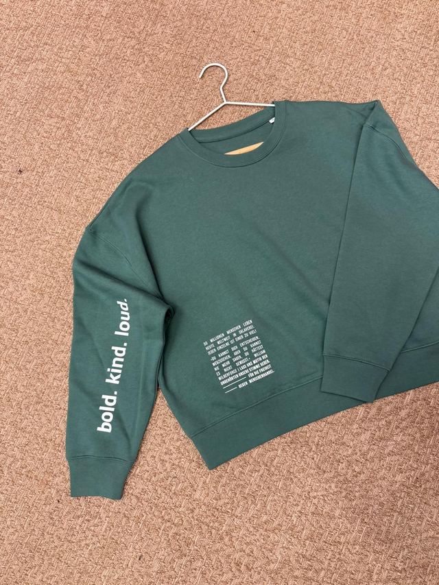 SWEATSHIRT // Bold. Kind. Loud.