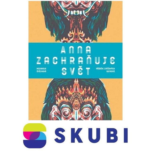 Kniha Anna zachraňuje svět - Michaela Štěchová