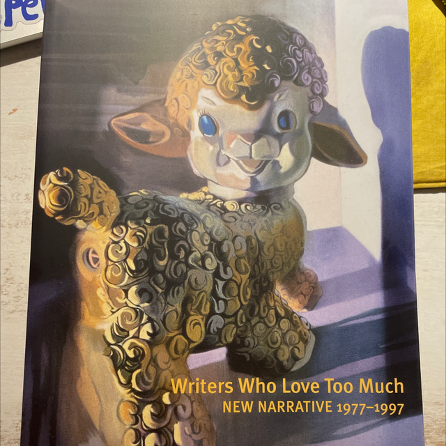 Writers Who Love Too Much Ed By Dodie Bellamy Kevin Killian