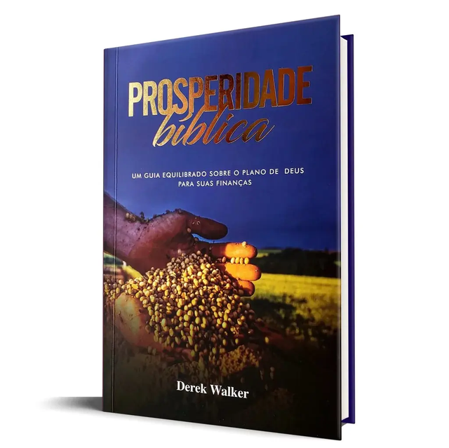 Prosperidade Bíblica - Derek Walker