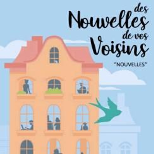 Des Nouvelles de vos voisins
