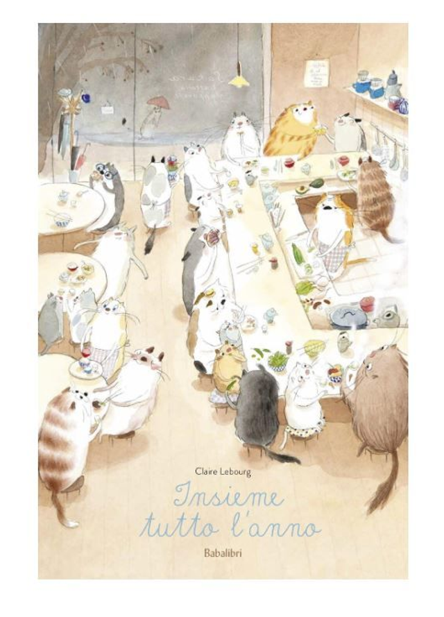 Insieme tutto l'anno. ediz. a colori - Lebourg Claire 