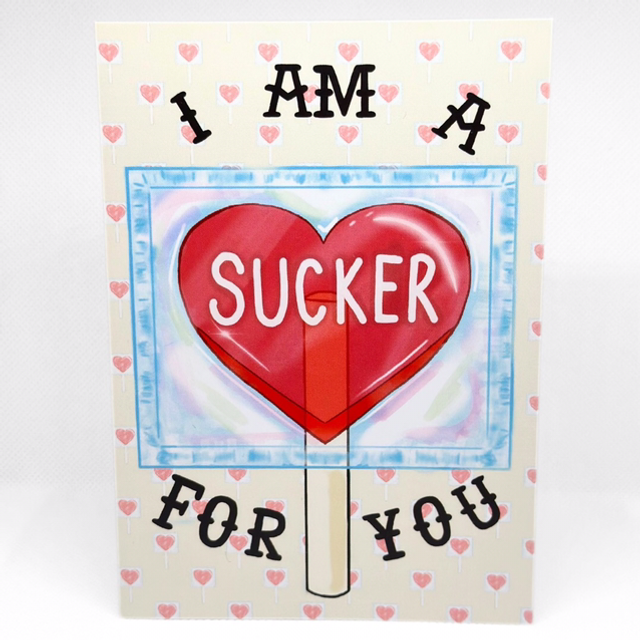 Sucker For You Greeting Card