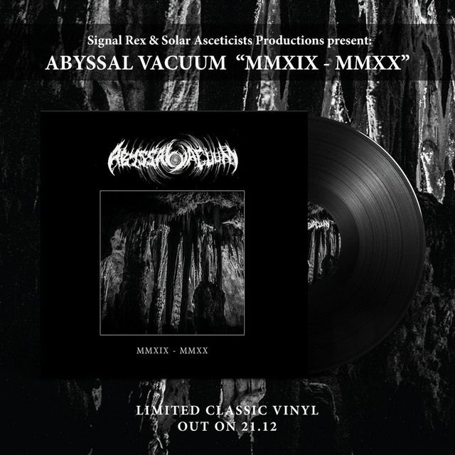 Abyssal Vacuum ‎– MMXIX - MMXX