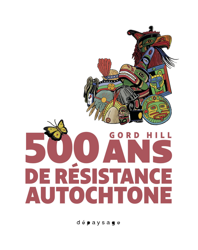 Gord Hill — 500 ans de résistance autochtone, 2025