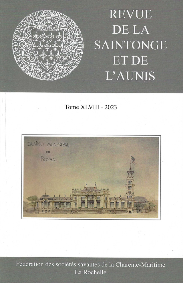 Revue de la Saintonge et de l’Aunis - Tome XLVIII - 2023